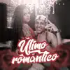 Stream & download Último Romântico - Single