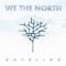 Endemic - We The North lyrics