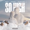 So High - Single