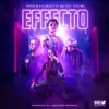 Effecto (feat. Yeisi MR) - Single album lyrics, reviews, download