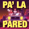 Pa' la Pared - Single