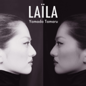 LAÏLA - Yamada Tamaru