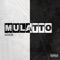 Mulatto - ADAM lyrics