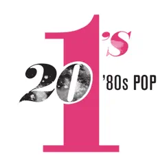 20 #1’s: 80's Pop by Various Artists album reviews, ratings, credits