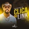 Clica No Link - Thiaguinho MT & Almir delas lyrics