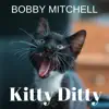 Kitty Ditty - Single album lyrics, reviews, download