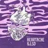Heartache & LSD: Act II - EP album lyrics, reviews, download