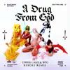 Stream & download A Drug From God (Rebūke Remix) - Single