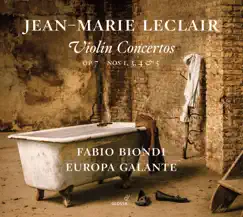 Leclair: Violin Concertos, Op. 7 Nos. 1, 3, 4 & 5 by Fabio Biondi & Europa Galante album reviews, ratings, credits