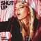 SHUT UP artwork