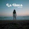 La Única - Single