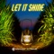Let It Shine (feat. Drakare) artwork