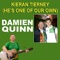 Kieran Tierney (He's One of Our Own) - Damien Quinn lyrics
