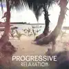 Progressive Relaxation – Guided Yoga Meditation, Total Looseness and Stress Relief, Zen Therapy Zone, Vibrational Healing album lyrics, reviews, download