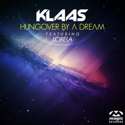 Hungover By a Dream (feat. Lorela) - EP - Klaas
