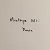Mixtape 001: Dawn - EP album lyrics, reviews, download
