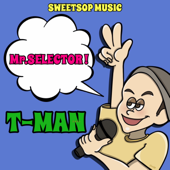 Mr.SELECTOR (feat. SWEETSOP)