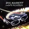 Polnareff chante Polnareff album lyrics, reviews, download