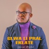 Glwa Li Pral Eklate - Single, 2022