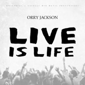 Live is Life artwork