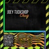 Joey Tuckshop - Chug