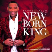 Earnest Pugh - New Born King