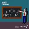 First & Last - Single album lyrics, reviews, download