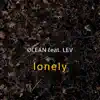 Lonely (feat. Lev) - Single album lyrics, reviews, download