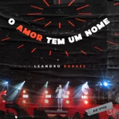 O Amor Tem Um Nome (Ao Vivo) artwork