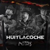 La Boda del Huitlacoche - Single