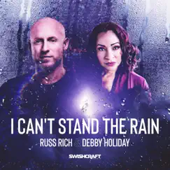 I Can't Stand the Rain - Single by Russ Rich & Debby Holiday album reviews, ratings, credits