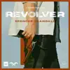 Revolver - EP album lyrics, reviews, download