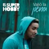 Valió la Pena - Single