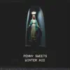 Penny Sweets - Single album lyrics, reviews, download