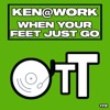 When Your Feet Just Go - Single