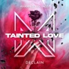 Tainted Love - Single