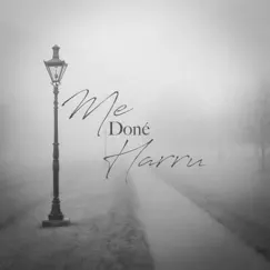 Me Harru - Single by DONE album reviews, ratings, credits