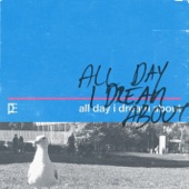 All Day I Dream About by joe p