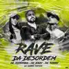 Stream & download Rave da Desordem (feat. Mc Naay, Mc Ronny & Dj Harry Potter) - Single