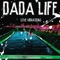 Love Vibrations (D.I.M. Reloved-Mix) - Dada Life lyrics