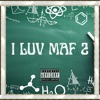I Luv Maf 2 - EP