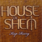 House of Shem - Keep Rising