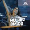 Melhor Amigo - Single