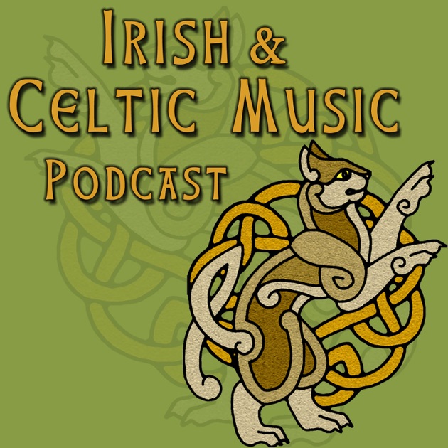 Irish and Celtic Music Podcast by Marc Gunn on Apple Podcasts