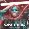 On Fire - Single (feat. Krysta Youngs) - Single album lyrics, reviews, download