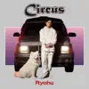 Circus album lyrics, reviews, download