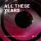 All These Years (feat. Jordan Grace) [Extended Mix] artwork
