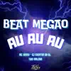 Beat Megão Au Au Au song lyrics
