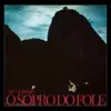 O Sopro do Fole - Single album lyrics, reviews, download