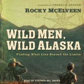Wild Men, Wild Alaska - Rocky McElveen Cover Art
